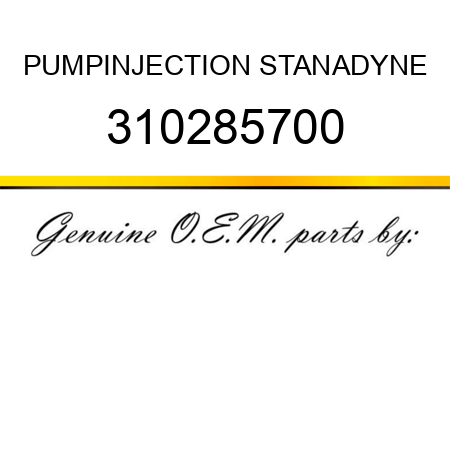 PUMP,INJECTION STANADYNE 310285700