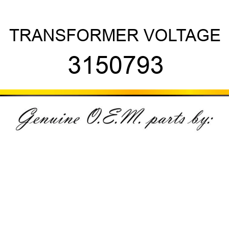 TRANSFORMER VOLTAGE 3150793