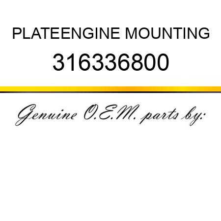 PLATE,ENGINE MOUNTING 316336800