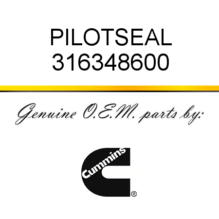 PILOT,SEAL 316348600