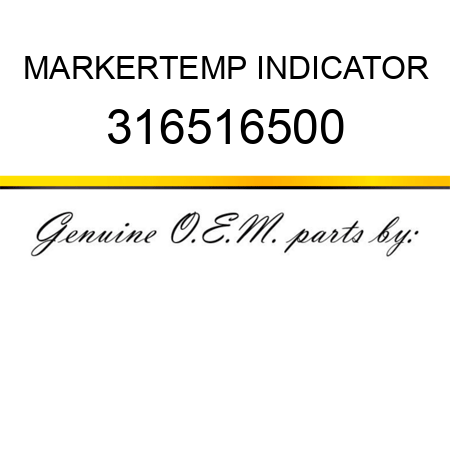 MARKER,TEMP INDICATOR 316516500