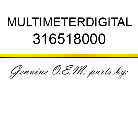 MULTIMETER,DIGITAL 316518000