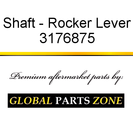 Shaft - Rocker Lever 3176875
