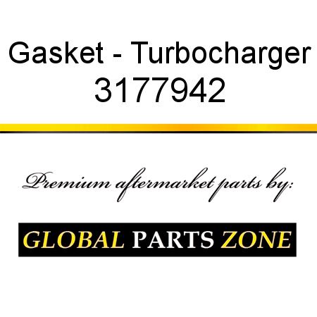 Gasket - Turbocharger 3177942
