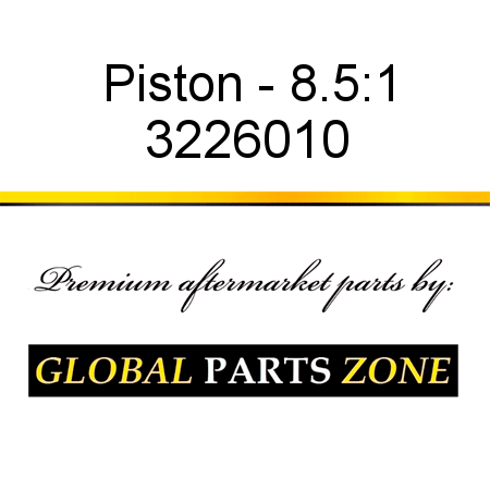 Piston - 8.5:1 3226010
