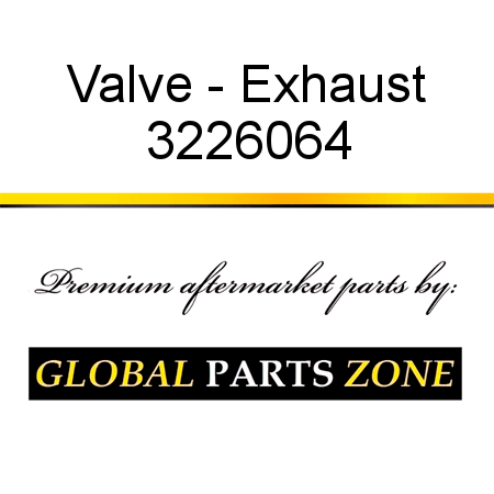 Valve - Exhaust 3226064