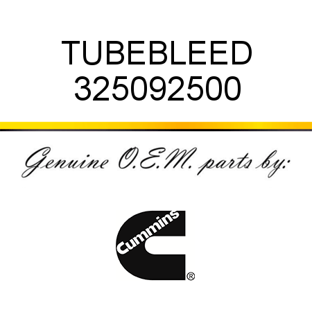 TUBE,BLEED 325092500