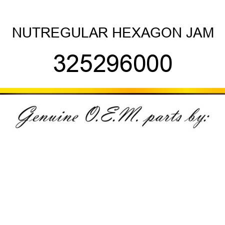 NUT,REGULAR HEXAGON JAM 325296000