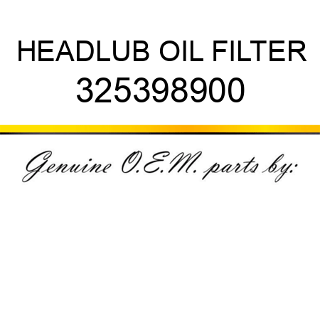 HEAD,LUB OIL FILTER 325398900