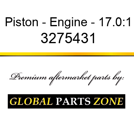 Piston - Engine - 17.0:1 3275431