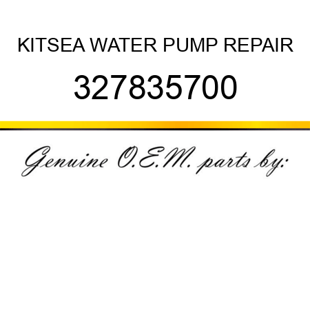 KIT,SEA WATER PUMP REPAIR 327835700