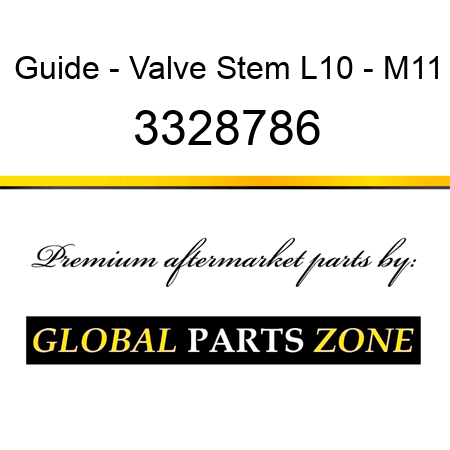 Guide - Valve Stem L10 - M11 3328786