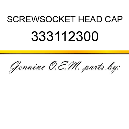 SCREW,SOCKET HEAD CAP 333112300