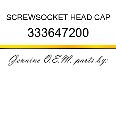 SCREW,SOCKET HEAD CAP 333647200