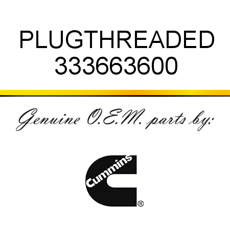 PLUG,THREADED 333663600