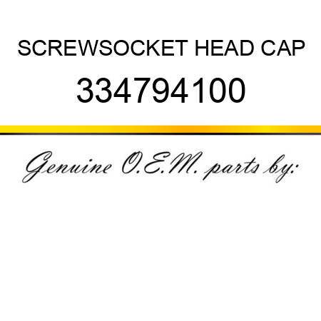 SCREW,SOCKET HEAD CAP 334794100