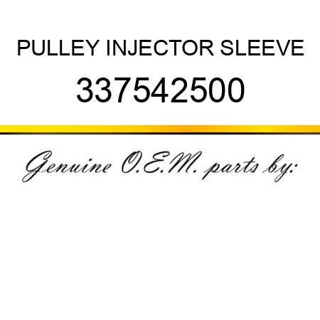 PULLEY, INJECTOR SLEEVE 337542500