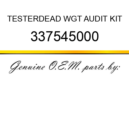 TESTER,DEAD WGT AUDIT KIT 337545000