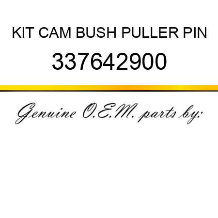 KIT, CAM BUSH PULLER PIN 337642900