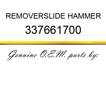 REMOVER,SLIDE HAMMER 337661700