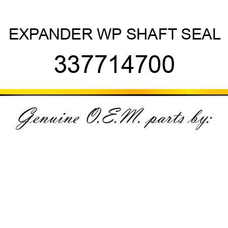 EXPANDER, WP SHAFT SEAL 337714700