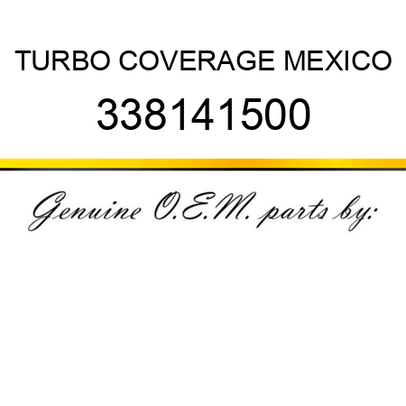 TURBO COVERAGE MEXICO 338141500