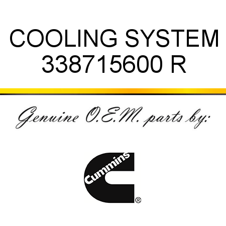 COOLING SYSTEM 338715600 R