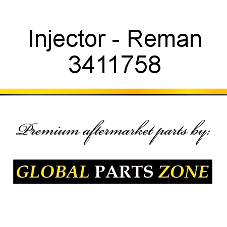 Injector - Reman 3411758