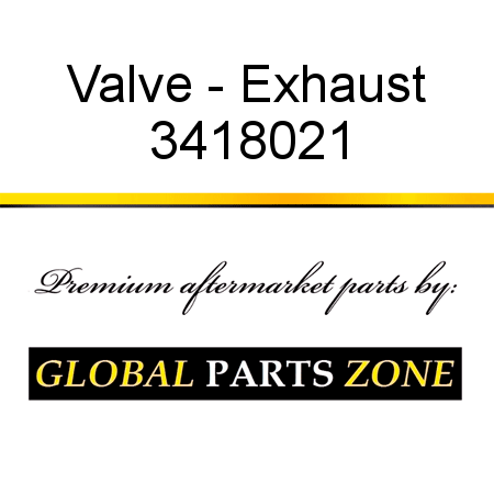 Valve - Exhaust 3418021