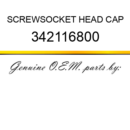 SCREW,SOCKET HEAD CAP 342116800