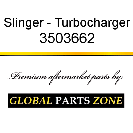Slinger - Turbocharger 3503662