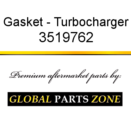 Gasket - Turbocharger 3519762