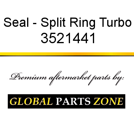 Seal - Split Ring Turbo 3521441