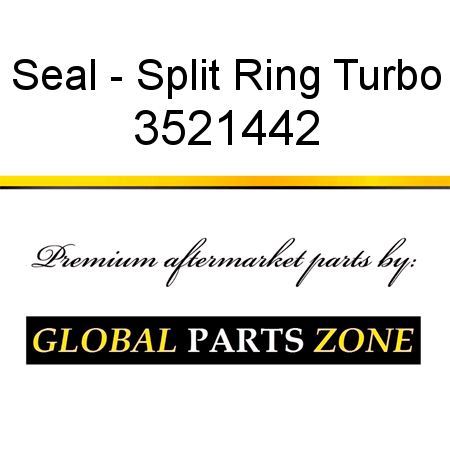 Seal - Split Ring Turbo 3521442
