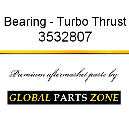 Bearing - Turbo Thrust 3532807