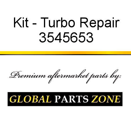 Kit - Turbo Repair 3545653