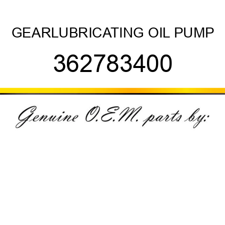 GEAR,LUBRICATING OIL PUMP 362783400