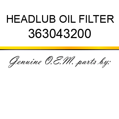 HEAD,LUB OIL FILTER 363043200