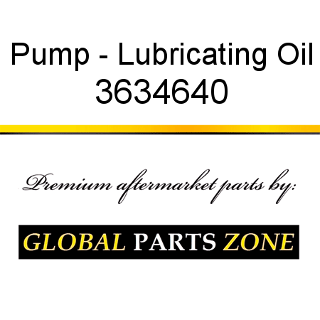 Pump - Lubricating Oil 3634640