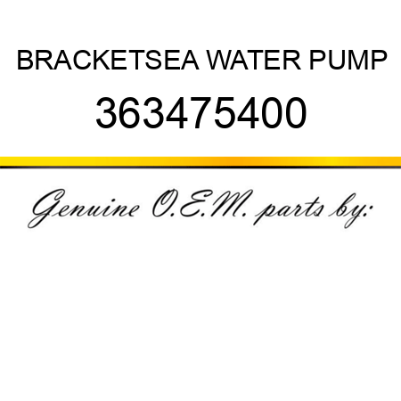 BRACKET,SEA WATER PUMP 363475400