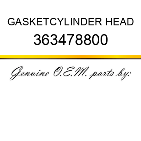 GASKET,CYLINDER HEAD 363478800