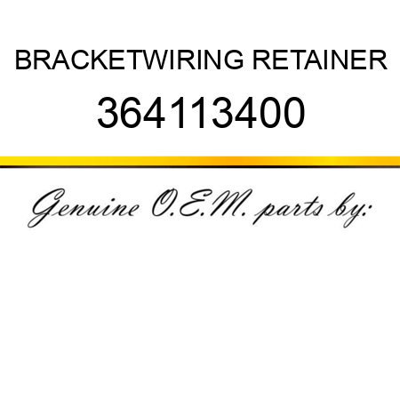 BRACKET,WIRING RETAINER 364113400