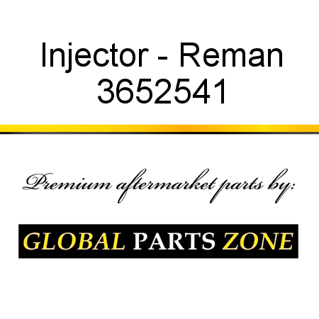 Injector - Reman 3652541