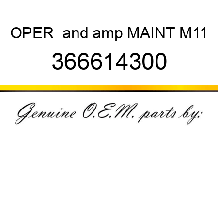 OPER & MAINT M11 366614300