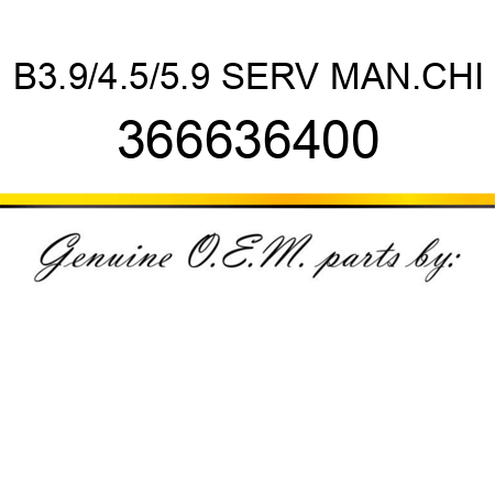 B3.9/4.5/5.9 SERV MAN.CHI 366636400