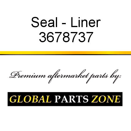 Seal - Liner 3678737