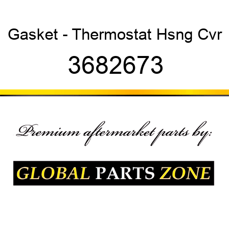 Gasket - Thermostat Hsng Cvr 3682673