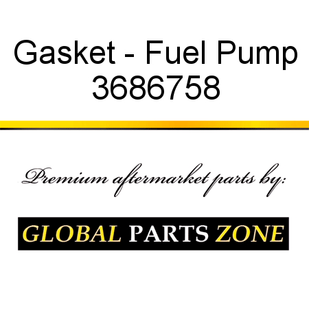 Gasket - Fuel Pump 3686758
