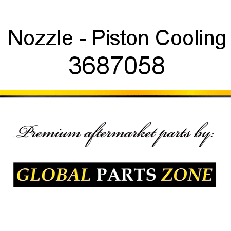 Nozzle - Piston Cooling 3687058