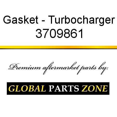 Gasket - Turbocharger 3709861
